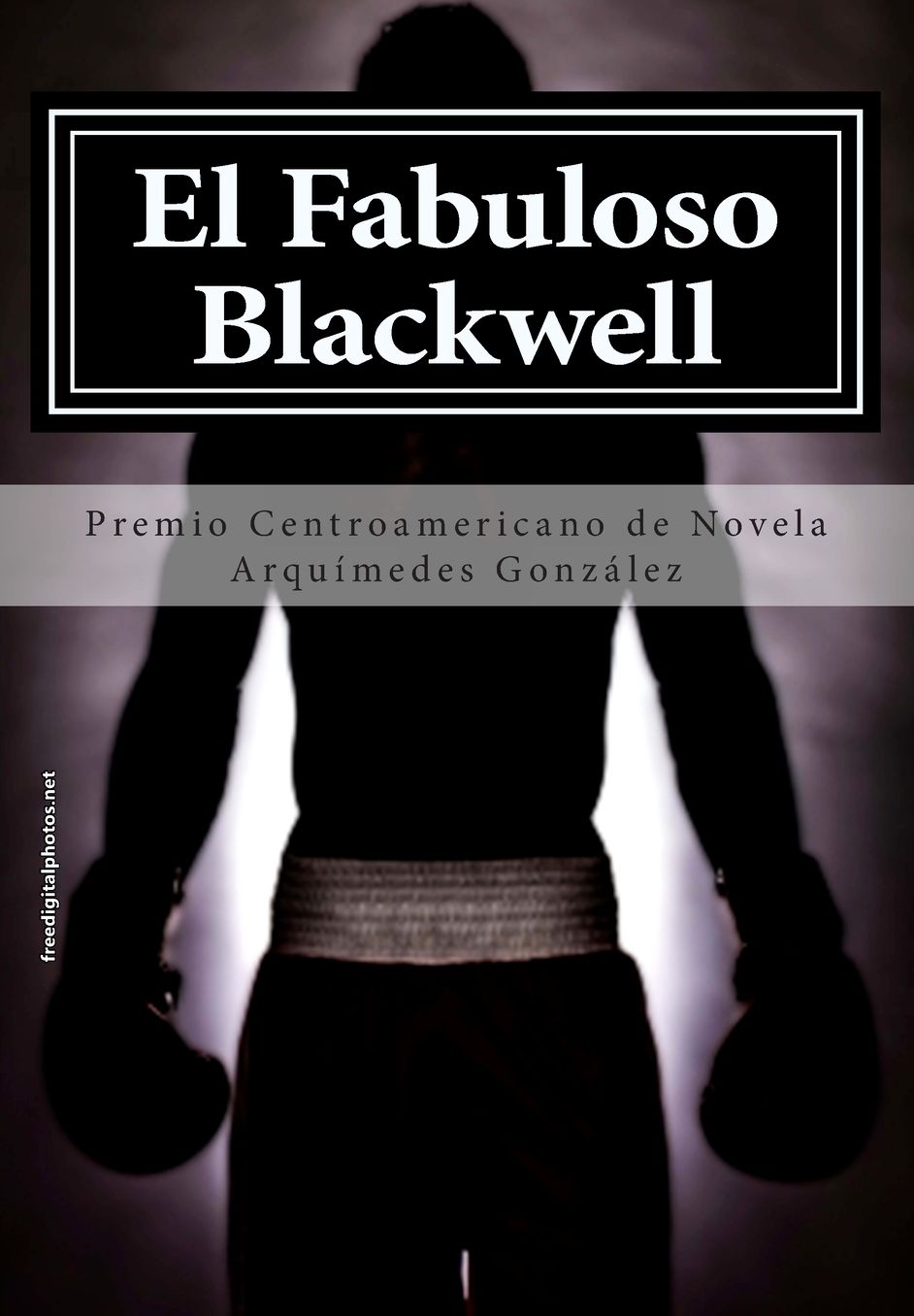 El Fabuloso Blackwell: Premio de Novela Corta