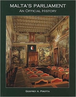 Malta's Parliament: An Official History