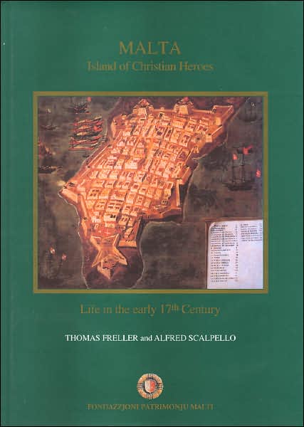 Malta: Island of Christian Heroes