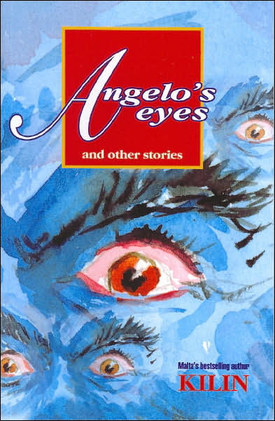 Angelo's Eyes and Other Stories
