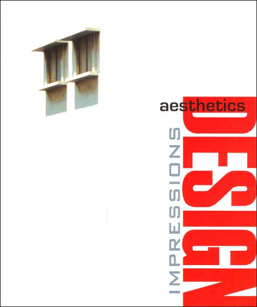 Impressions: Aesthetics and Design