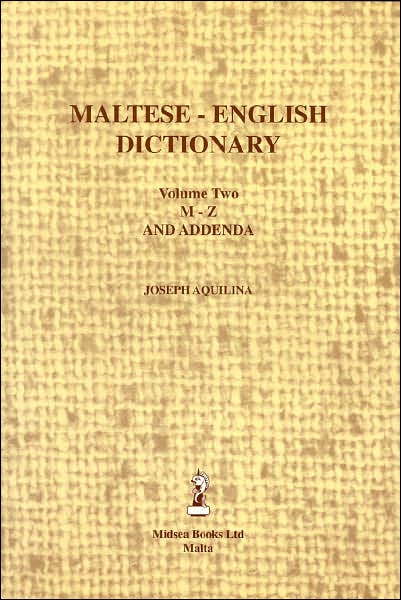 Maltese - English - Maltese Dictionary. Six Volumes