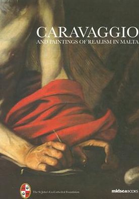 Caravaggio and Painters of Realism in Malta