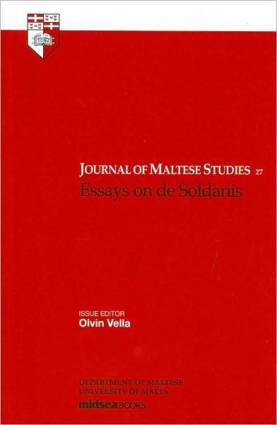 Essays on de Soldanis: Journal of Maltese Studies, No. 27
