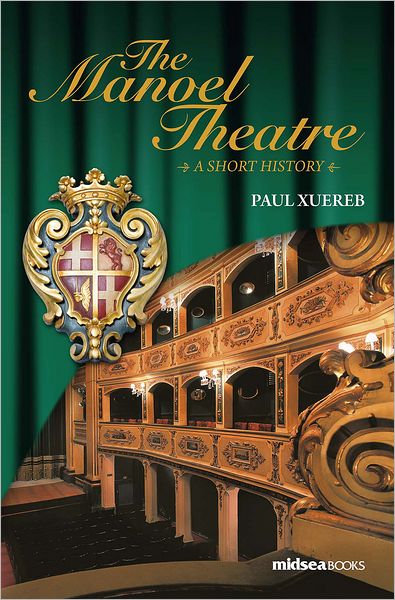 Manoel Theatre: A Short History
