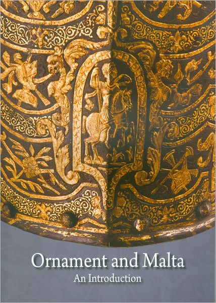 Ornament and Malta: An Introduction