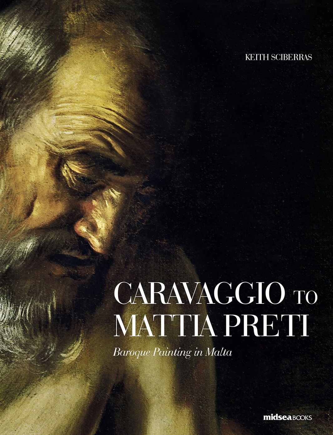 Caravaggio to Mattia Preti: Baroque Painting in Malta