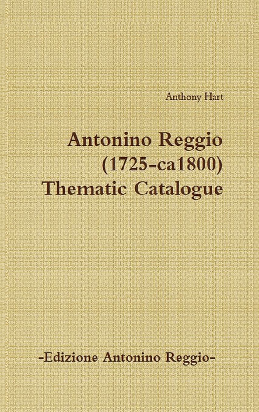 Antonino Reggio (1725-ca1800) - Thematic Catalogue