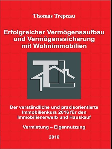 Vermögensaufbau und Vermögenssicherung mit Wohnimmobilien