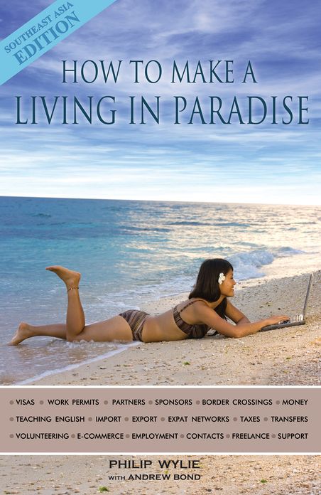 How to Make a Living in Paradise: Southeast Asia Edition