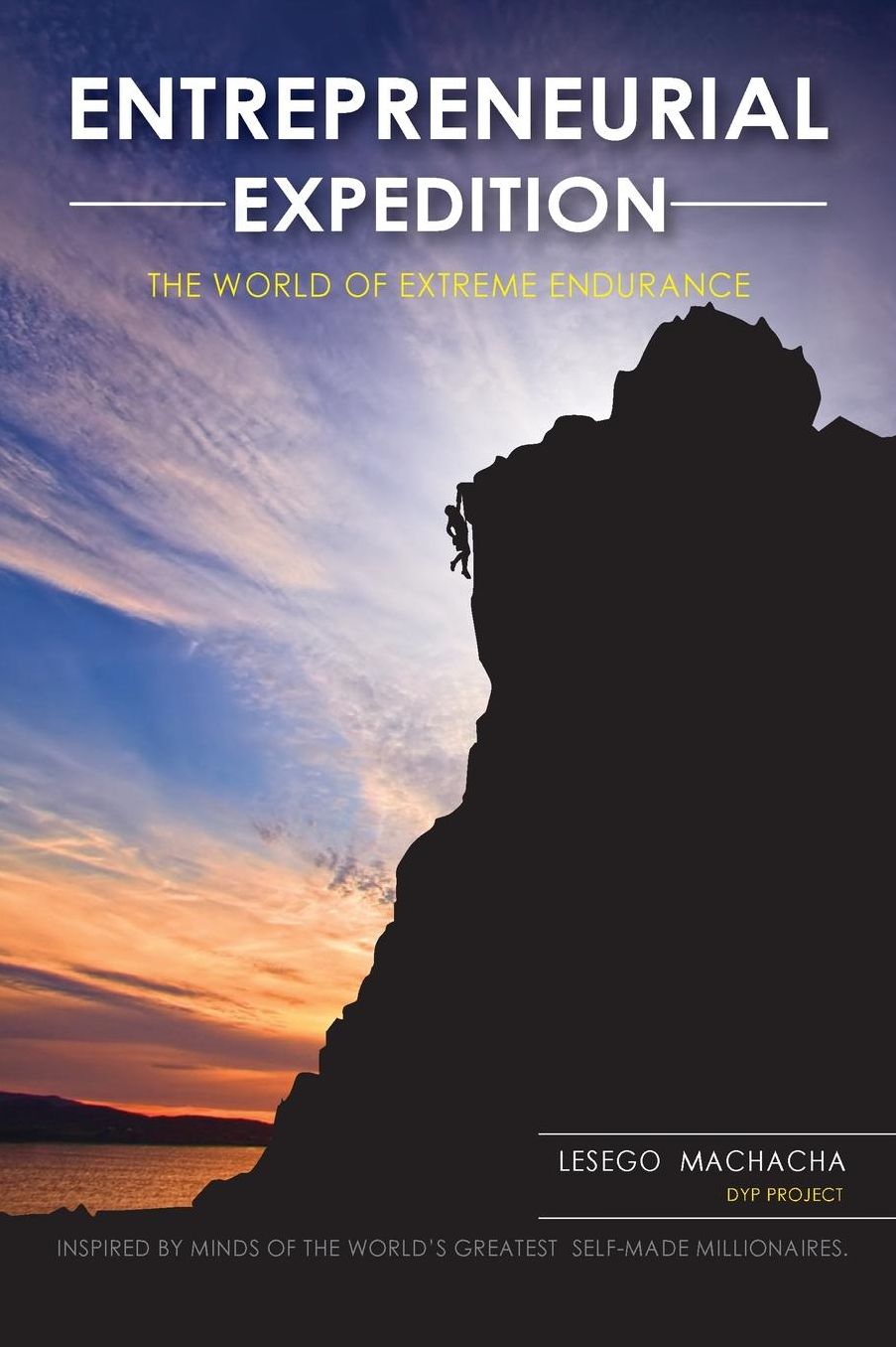 Entrepreneurial Expedition: The World of Extreme Endurance