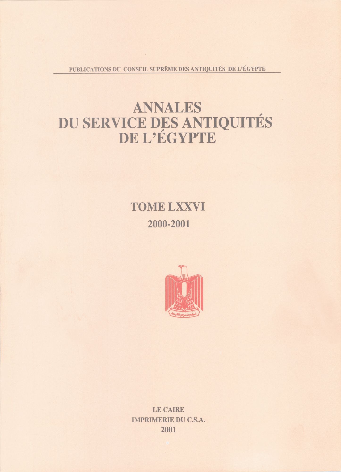 Annales du Service des Antiquites de l'Egypte: Vol. 76