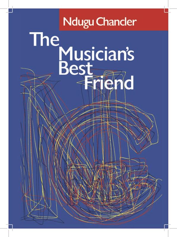 The Musicians Best Friend: A Book About Creating a Pathway to Your Success