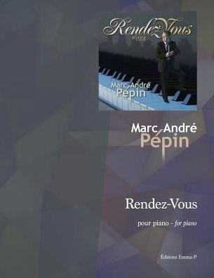 Rendez-Vous: Compositions for the piano