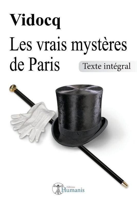 Les vrais myst res de Paris: Texte int gral