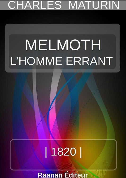 MELMOTH OU L'HOMME ERRANT