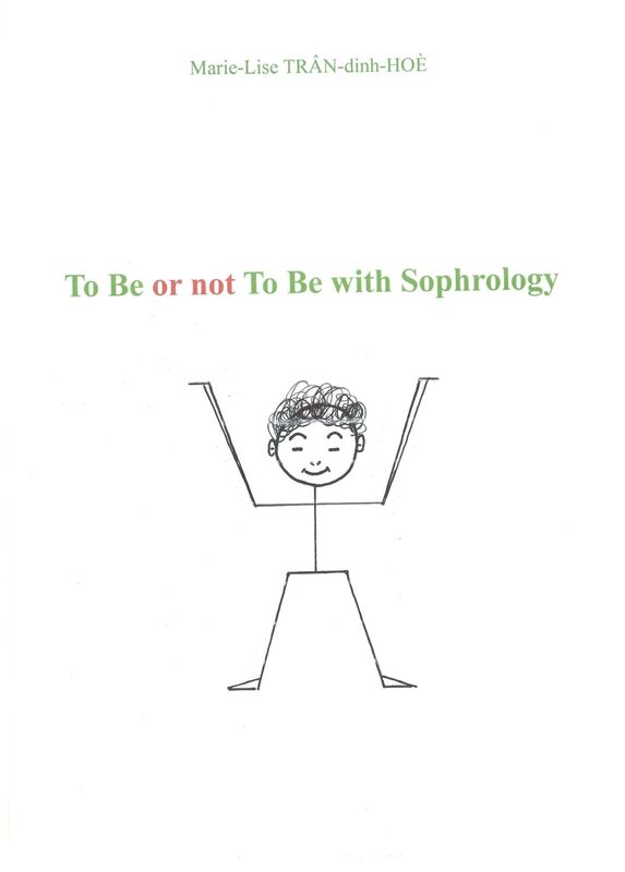 To be or not To be with Sophrology