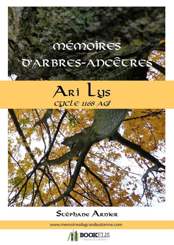 Mémoires d'Arbres-Ancêtres - Ari Lys
