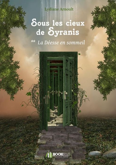 SOUS LES CIEUX DE SYRANIS TOME 2 : LA DÉESSE EN SOMMEIL