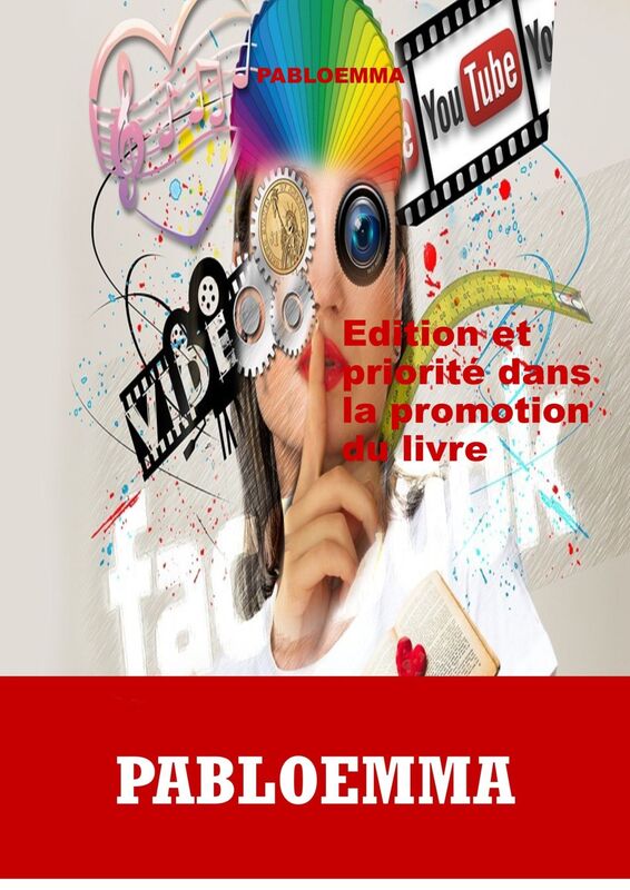 EDITION ET PRIORITÉ DANS LA PROMOTION DU LIVRE
