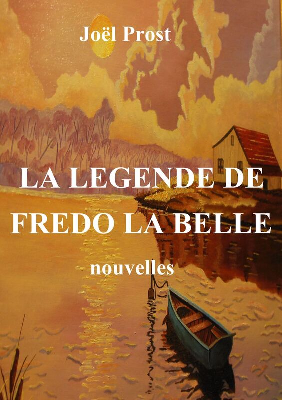 LA LEGENDE DE FREDO LA BELLE