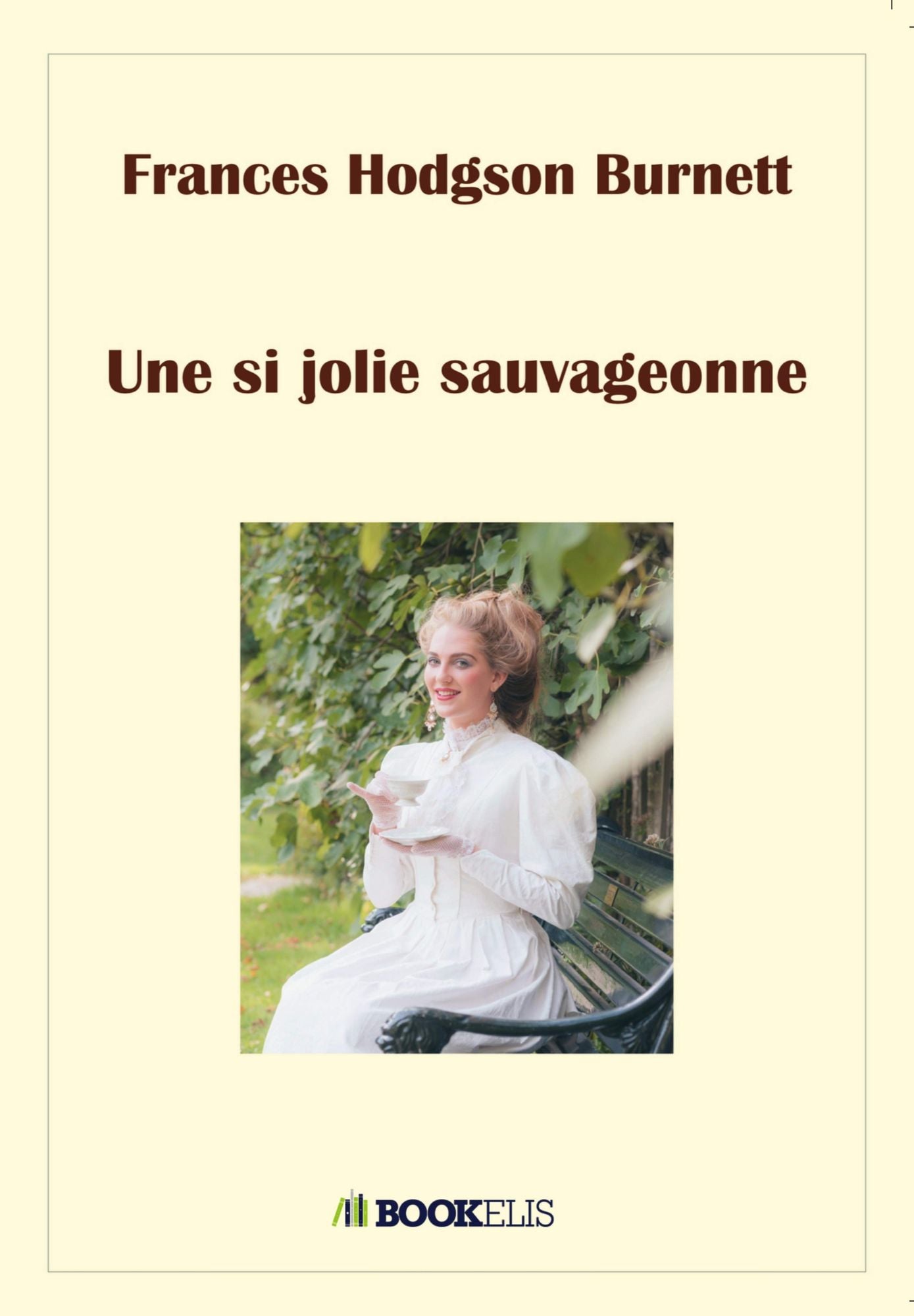UNE SI JOLIE SAUVAGEONNE