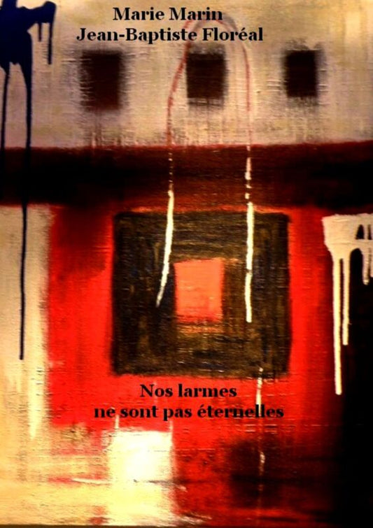 NOS LARMES NE SONT PAS ÉTERNELLES