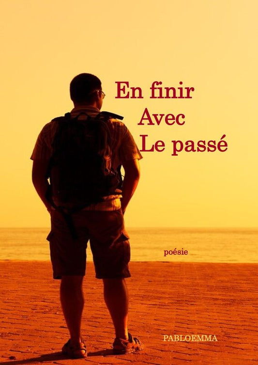EN FINIR AVEC LE PASSÉ