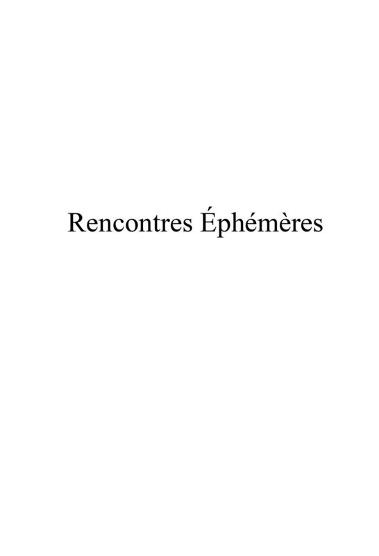RENCONTRES ÉPHÉMÈRES