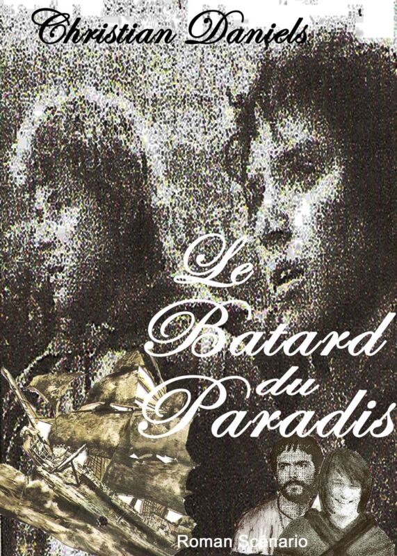 LE BÂTARD DU PARADIS