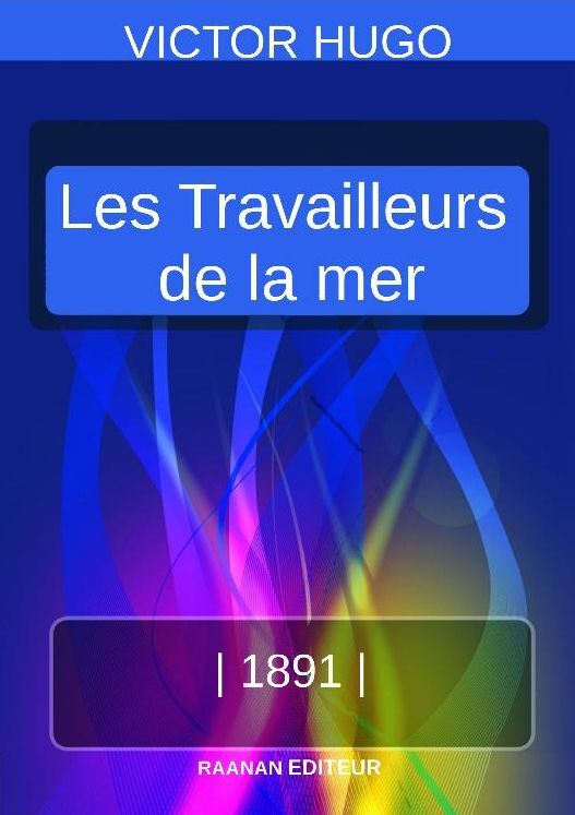 LES TRAVAILLEURS DE LA MER