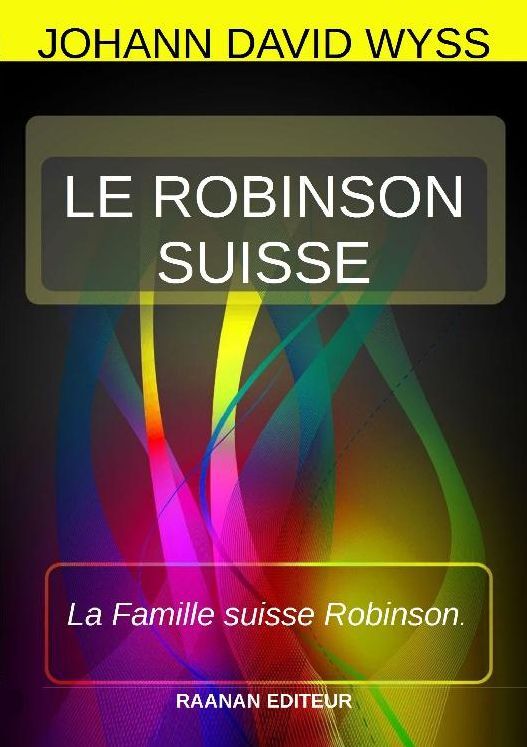 LE ROBINSON SUISSE