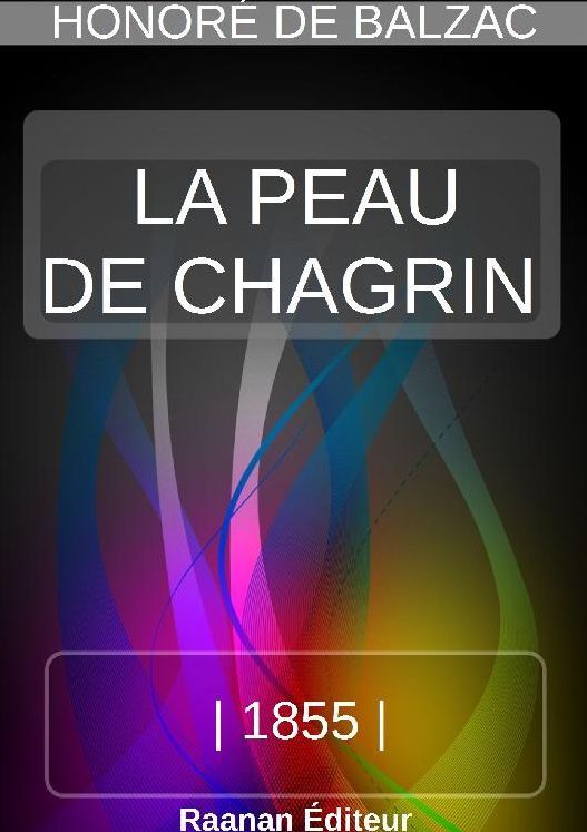 LA PEAU DE CHAGRIN