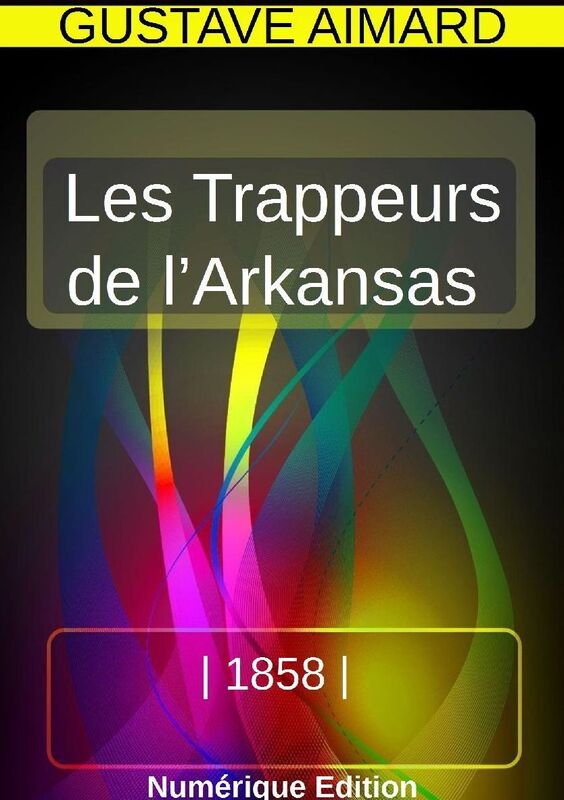 LES TRAPPEURS DE L'ARKANSAS