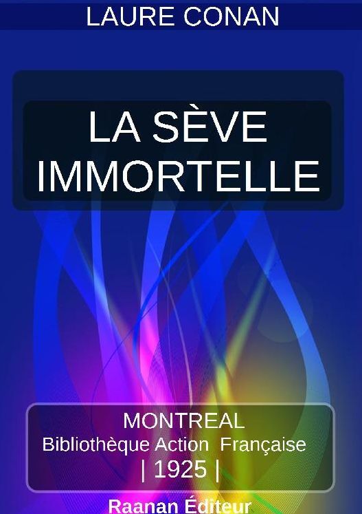LA SÈVE IMMORTELLE