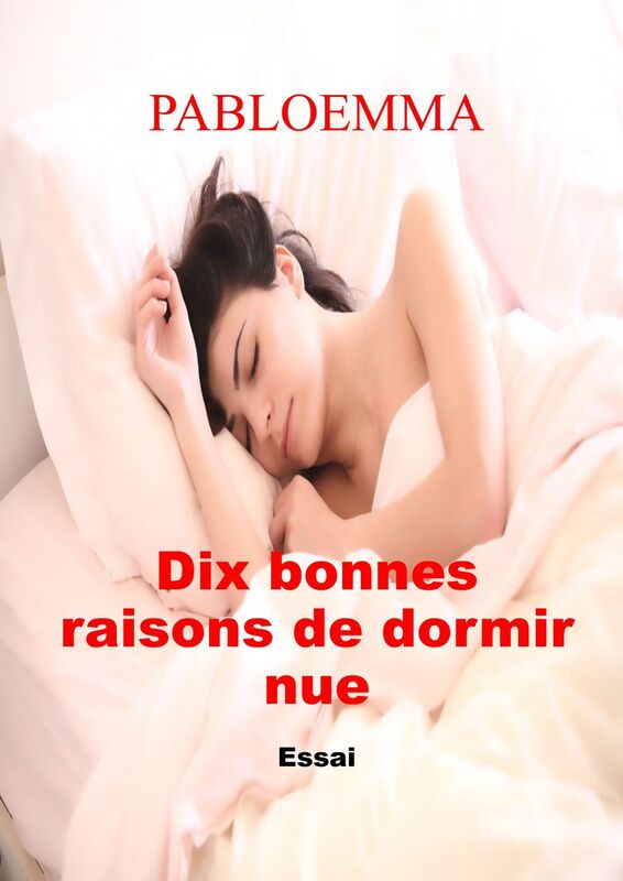DIX BONNES RAISONS DE DORMIR NUE