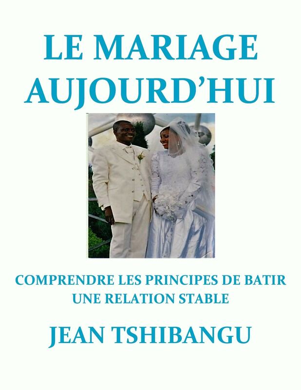 LE MARIAGE AUJOURD'HUI
