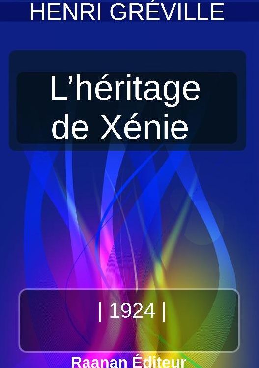 L'HÉRITAGE DE XÉNIE