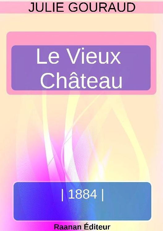 LE VIEUX CHÂTEAU