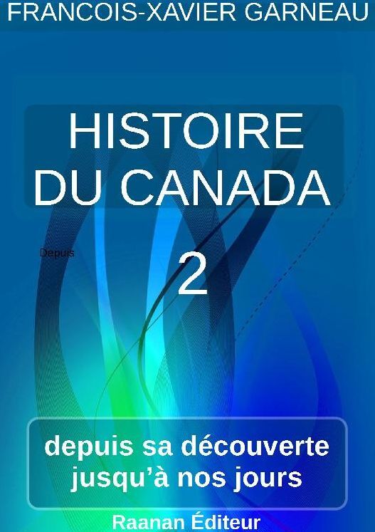 Histoire du Canada - Tome 2