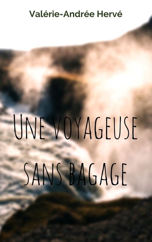 Une voyageuse sans bagage