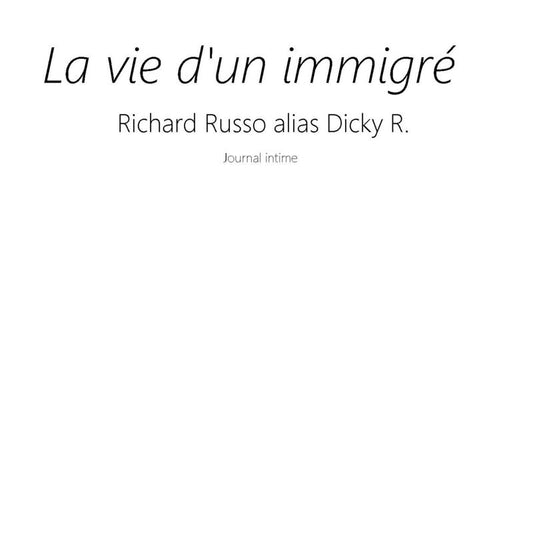 La vie d'un immigré
