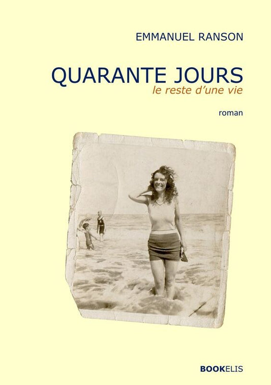 QUARANTE JOURS