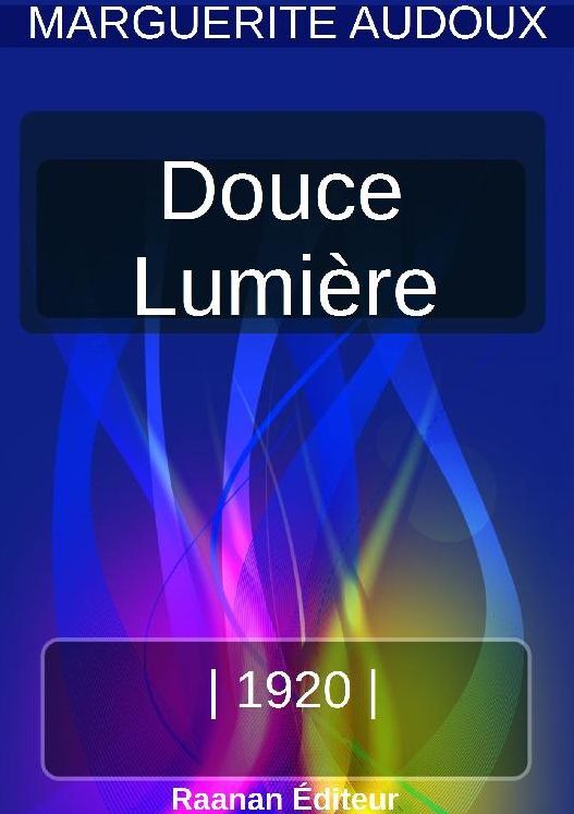 Douce lumière
