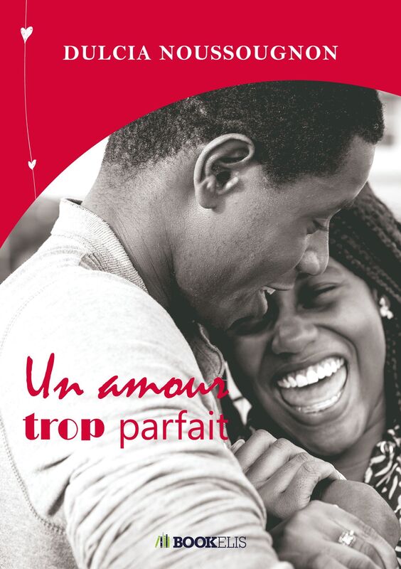 UN AMOUR TROP PARFAIT