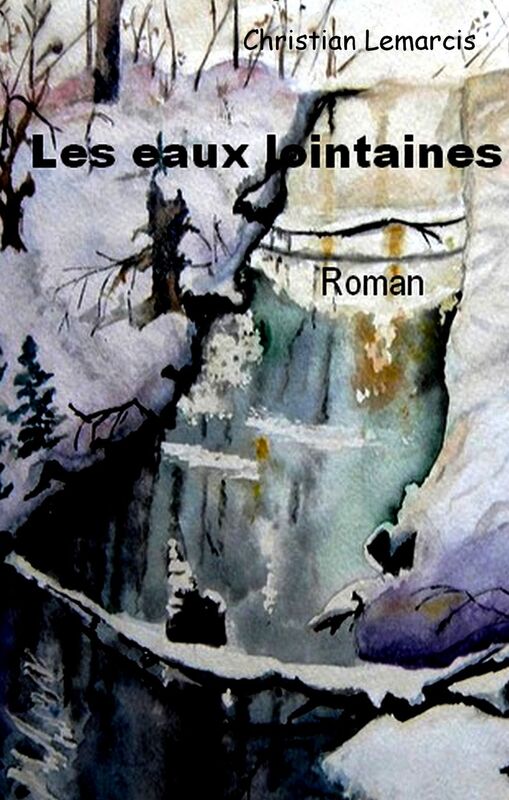 LES EAUX LOINTAINES