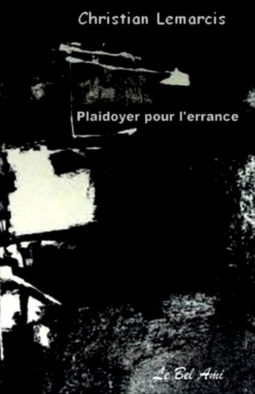 PLAIDOYER POUR L'ERRANCE