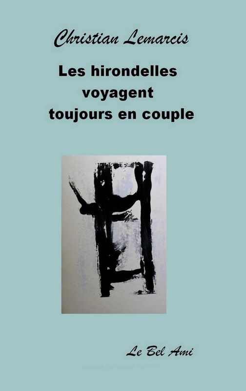 LES HIRONDELLES VOYAGENT TOUJOURS EN COUPLE
