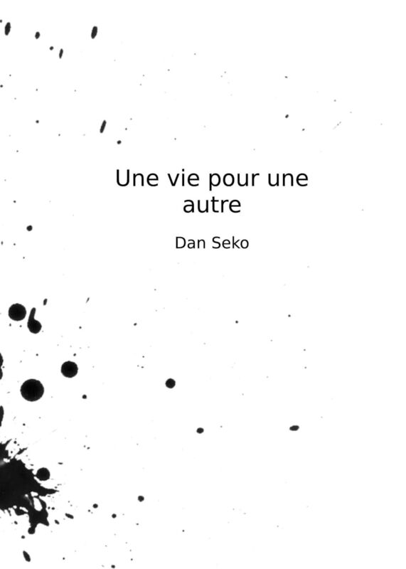 UNE VIE POUR UNE AUTRE
