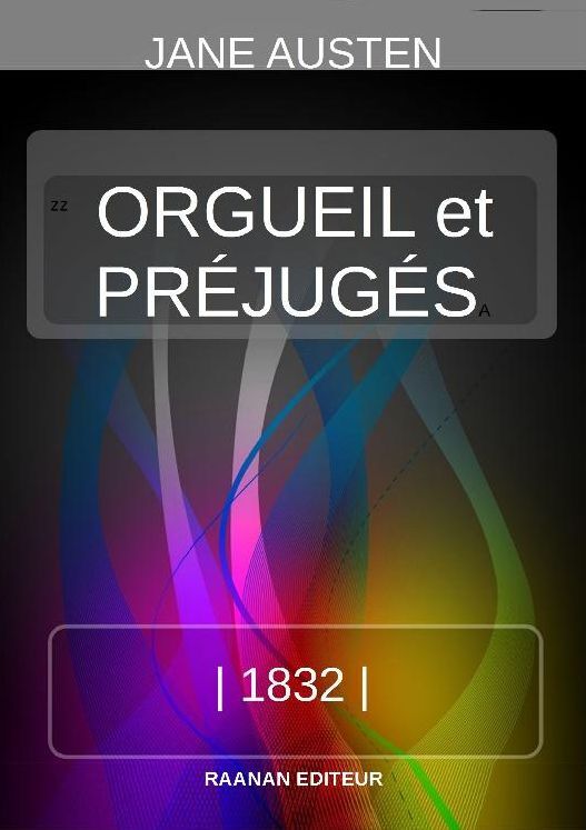 ORGUEIL ET PRÉJUGÉS